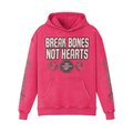 BREAK BONES NOT HEARTS Hoodie